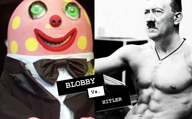 Cunt battle mister blobby versus hitler