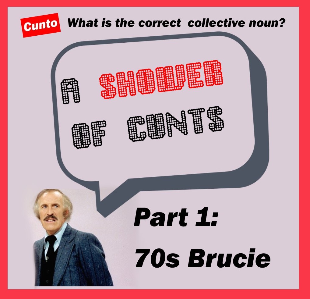 Bruce Forsyth's collective noun for cunts