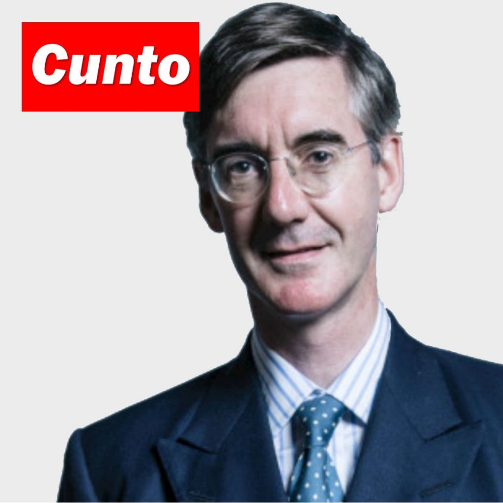 Toff Cunt Supremo, Jacob Rees-Mogg